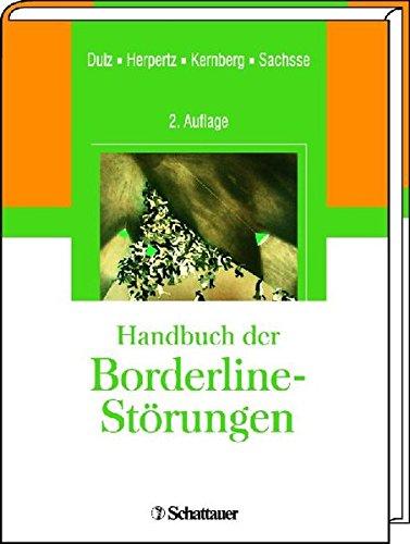 Handbuch der Borderline-Storungen [Gebundene Ausgabe] Birger Dulz; Sabine C Herpertz; Otto F Kernberg; Ulrich Sachsse und Hans-Otto Thomashoff