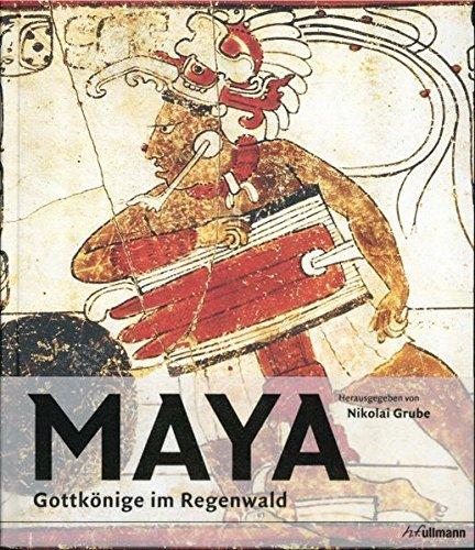 Maya: Gottkonige im Regenwald Nikolai Grube