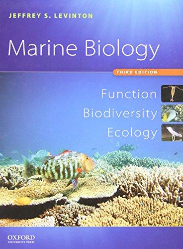 Marine Biology: Function, Biodiversity, Ecology Levinton, Jeffrey S.