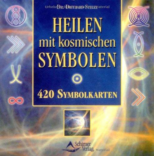 Heilen mit kosmischen Symbolen; 420 Symbolkarten Stelzl, Diethard