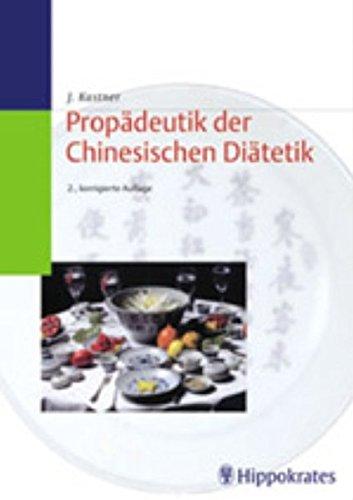 Propädeutik der Chinesischen Diätetik [Taschenbuch] Kastner, Jörg