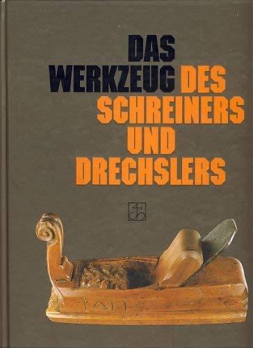 Das Werkzeug des Schreiners und Drechslers, Günther Heine